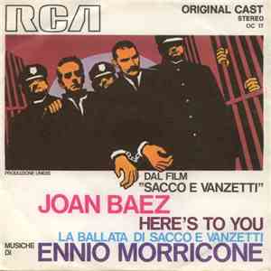 Joan Baez - Ennio Morricone - Here's To You / La Ballata Di Sacco E Vanzetti mp3 album
