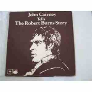 John Cairney - John Cairney Tells The Robert Burns Story mp3 album