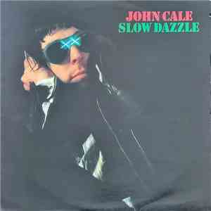 John Cale - Slow Dazzle mp3 album