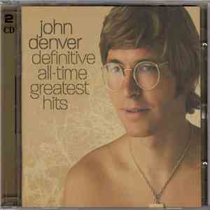 John Denver - Definitive All-Time Greatest Hits mp3 album