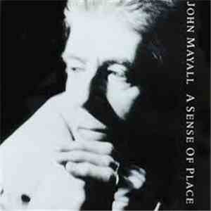 John Mayall Featuring The Bluesbreakers - A Sense Of Place mp3 album