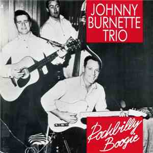 Johnny Burnette Trio - Rockbilly Boogie mp3 album