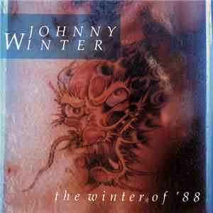 Johnny Winter - The Winter Of '88 mp3 album