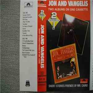 Jon & Vangelis - Short Stories / Friends Of Mr Cairo mp3 album