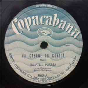 Jula De Palma Com Orchestra Bruno-Quirinetta - Ma Cabane Au Canada / Mademioselle De Paris mp3 album