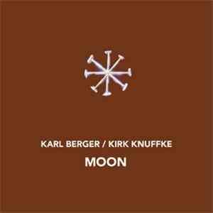 Karl Berger, Kirk Knuffke - Moon mp3 album