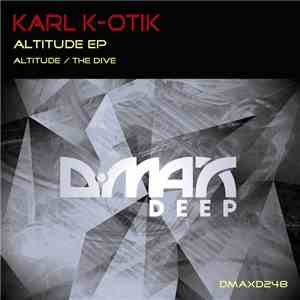 Karl K-Otik - Altitude EP mp3 album