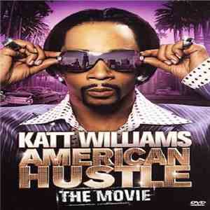 Katt Williams - American Hustle: The Movie mp3 album