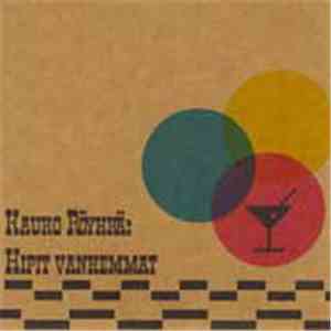 Kauko Röyhkä - Hipit Vanhemmat mp3 album