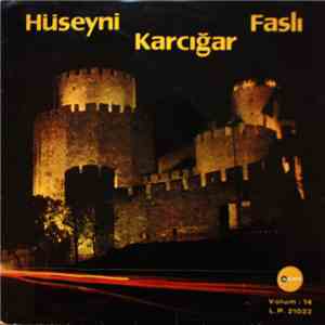 Kemâl Gürses - Hüseyni Karcığar Faslı Volum 14 mp3 album