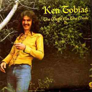 Ken Tobias - The Magic's In The Music mp3 album