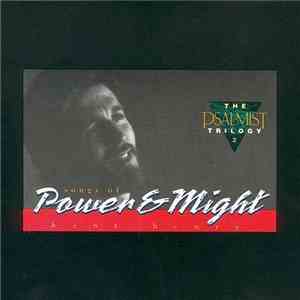 Kent Henry - Songs Of power & Might - The Psalmist Trilogy II mp3 album