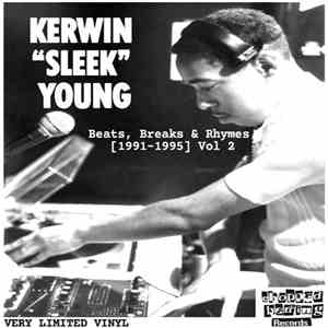 Kerwin "Sleek" Young - Beats, Breaks & Rhymes [1992-1995] Vol 2 mp3 album