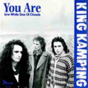 King Kamping - You Are / White Sea Of Clouds mp3 album