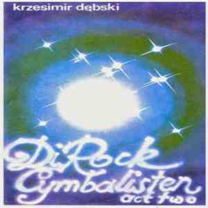 Krzesimir Dębski - Di Rock Cimbalisten "Act Two" mp3 album