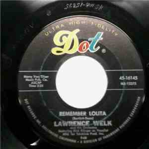 Lawrence Welk And His Orchestra - Remember Lolita / Last Date mp3 album