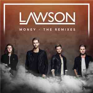 Lawson  - Money - The Remixes mp3 album