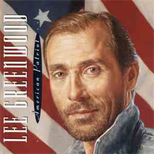 Lee Greenwood - American Patriot mp3 album
