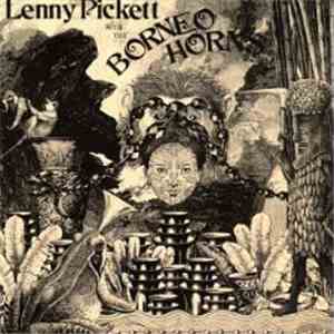 Lenny Pickett With The Borneo Horns - Lenny Pickett With The Borneo Horns mp3 album