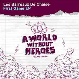 Les Barreaux De Chaise - First Game EP mp3 album
