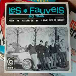 Les Fauvels - Big Train mp3 album