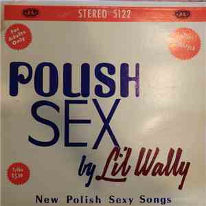 Lil' Wally - Polish Sex mp3 album