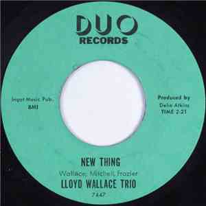 Lloyd Wallace Trio - New Thing / Blues For Gerry mp3 album
