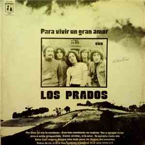 Los Prados - Para Vivir Un Gran Amor mp3 album