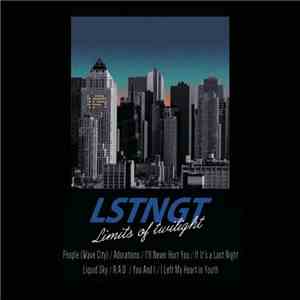 LSTNGT - Limits Of Twilight mp3 album