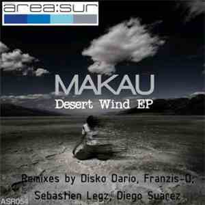 Makau - Desert Wind EP mp3 album