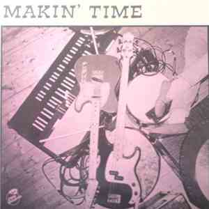 Makin' Time - Two Down mp3 album