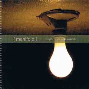 Manifold  - Departures And Arrivals mp3 album