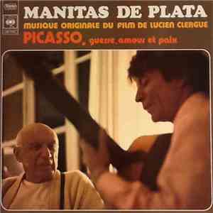 Manitas De Plata - Picasso: Guerre Amour Et Paix mp3 album