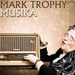Mark Trophy - Musika mp3 album