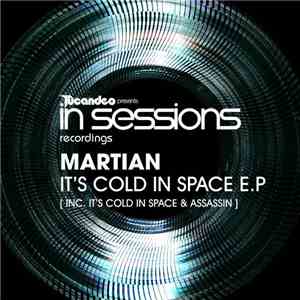 Martian  - It's Cold In Space E.P mp3 album