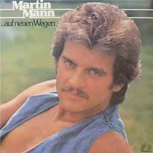 Martin Mann - ... Auf Neuen Wegen mp3 album