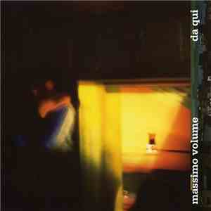 Massimo Volume - Da Qui mp3 album