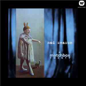 Matchbox Twenty - Mad Season mp3 album