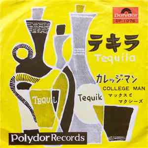 Max And The Maxies - Tequila / College Man mp3 album
