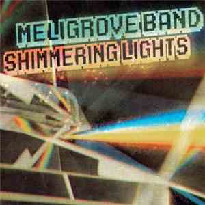 Meligrove Band - Shimmering Lights mp3 album
