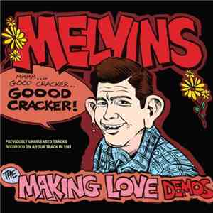 Melvins - The Making Love Demos mp3 album