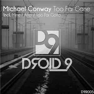 Michael Conway - Too Far Gone mp3 album