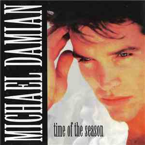 Michael Damian - Time Of The Season mp3 album
