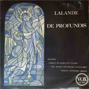 Michel Richard Delalande, Marcel Couraud, Radio-Sinfonieorchester Stuttgart - De Profundis mp3 album