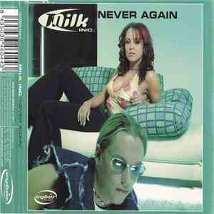 Milk Inc. - Never Again mp3 album