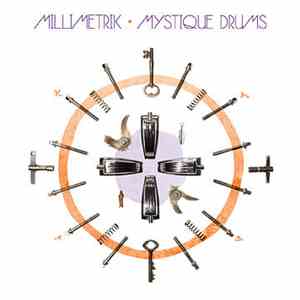 Millimetrik - Mystique Drums mp3 album