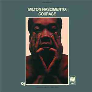 Milton Nascimento - Courage mp3 album