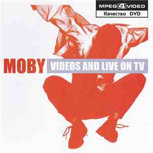 Moby - Videos And Live On Tv mp3 album