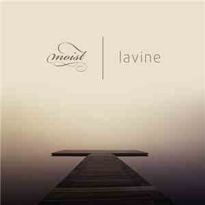 Moist  - Lavine mp3 album
