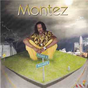 Montez  - Road II Riches mp3 album